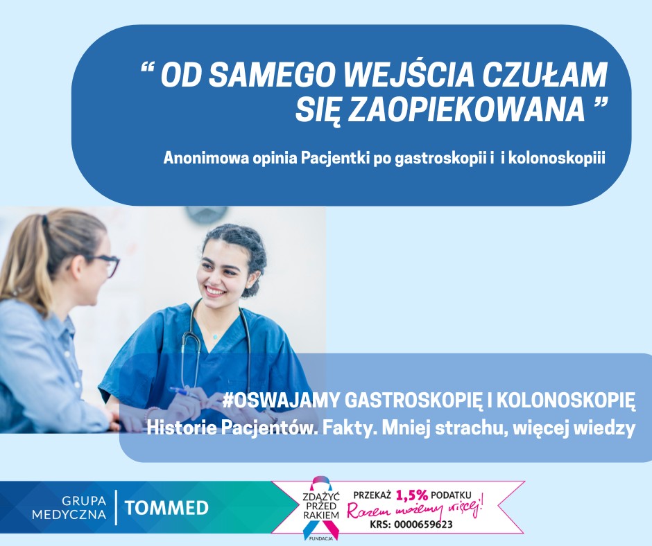Oswajamy Gastroskopię i kolonoskopię. Szczeg&oacute;ły w treści.